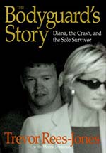 Bodyguard's Story by Trevor Rees-Jones
